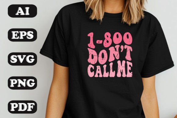 1-800 Don’t Call Me SVG