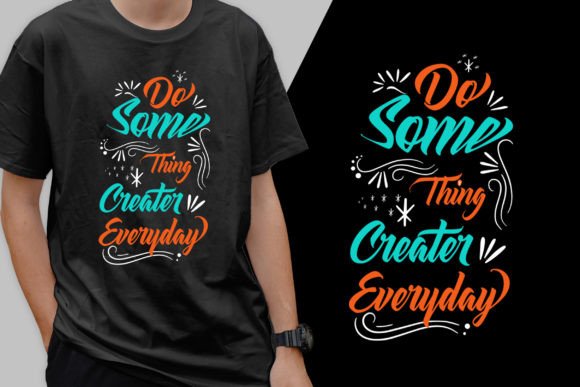 Do Some Thing Classy T Shirt Design