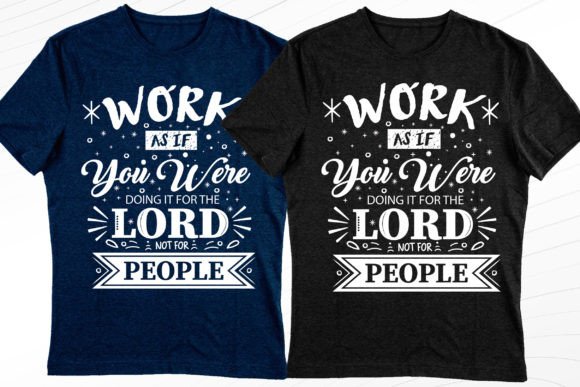 Doing for the Lord Graphics: T-Shirt Designs That Speak