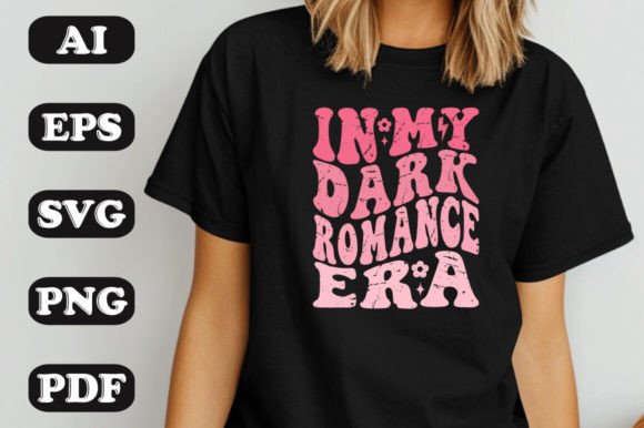 In My Dark Romance Era SVG