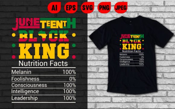 Juneteenth Black King T Shirt
