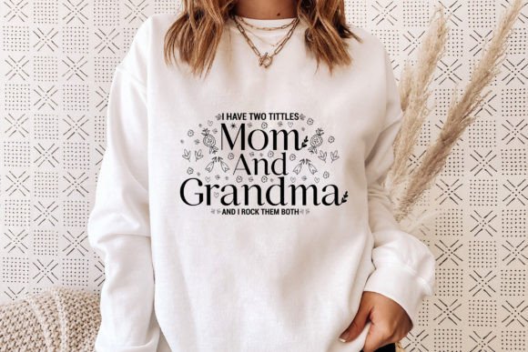 Mom and Grandma Modern Graphics & T-Shirt Designs