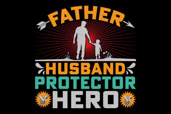 Protector Hero Father’s Day SVG Graphics